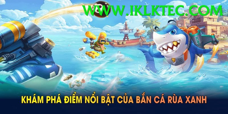 Game Bắn Cá Đổi Thưởng - Trải nghiệm tuyệt vời